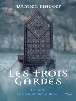 cover image of Les Trois Gardes--Tome 3